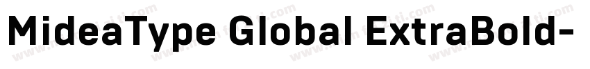MideaType Global ExtraBold字体转换